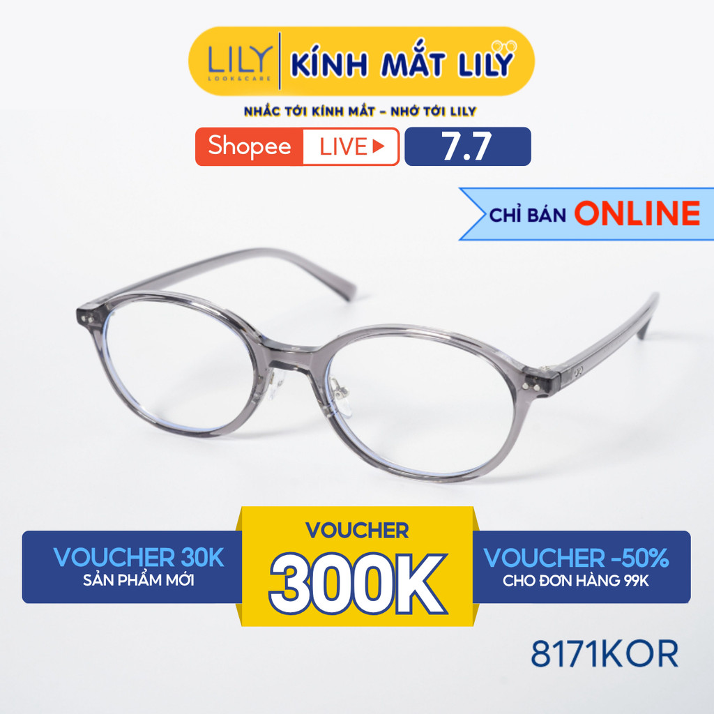 Gọng kính mắt Oval nam nữ LILYEYEWEAR chất liệu nhựa với đệm mũi silicon cao cấp kiểu dáng hiện đại 