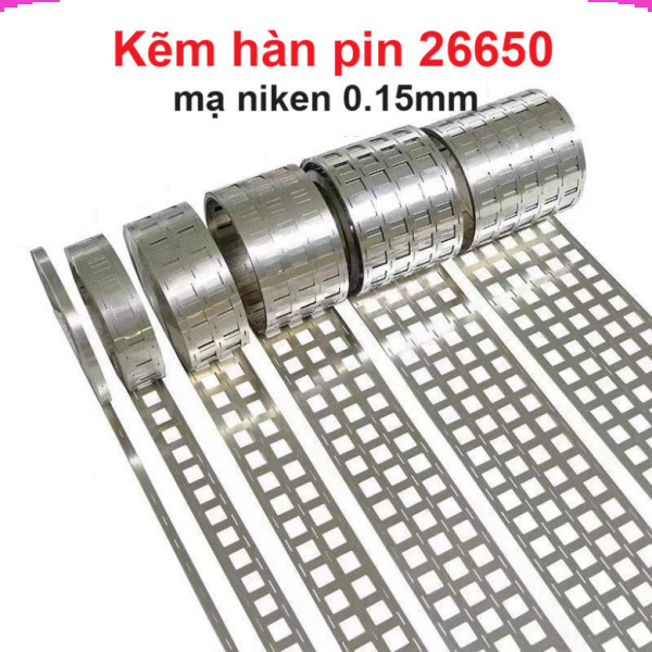 Kẽm hàn pin 26650 mạ niken 0.15mm, 2 hàng dùng khung