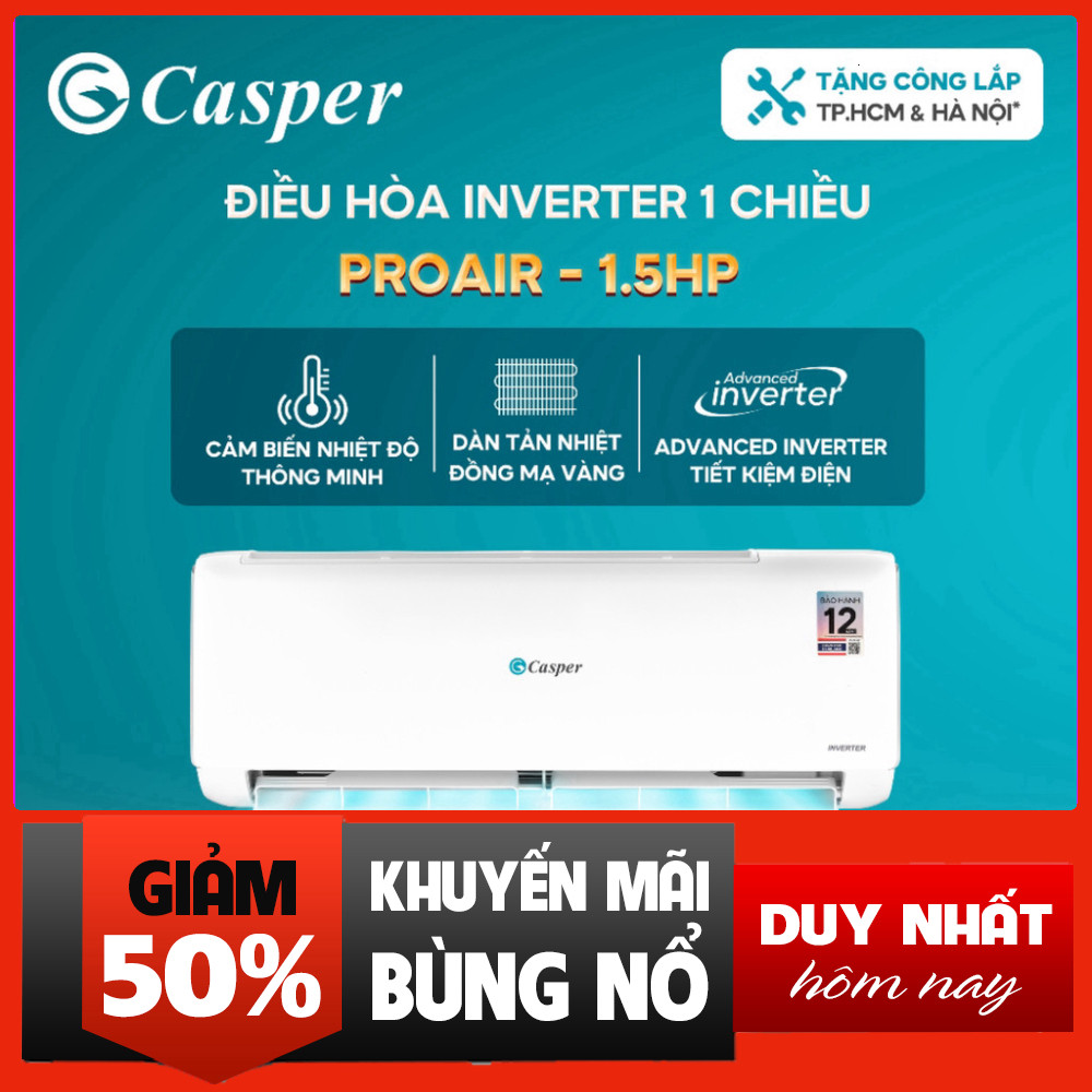 Nhắn shop đặt hàng  - "Máy Lạnh Casper 1 Chiều 1.5HP Inverter GC-12IS35 - Được Bán Vô Đáy" . .
