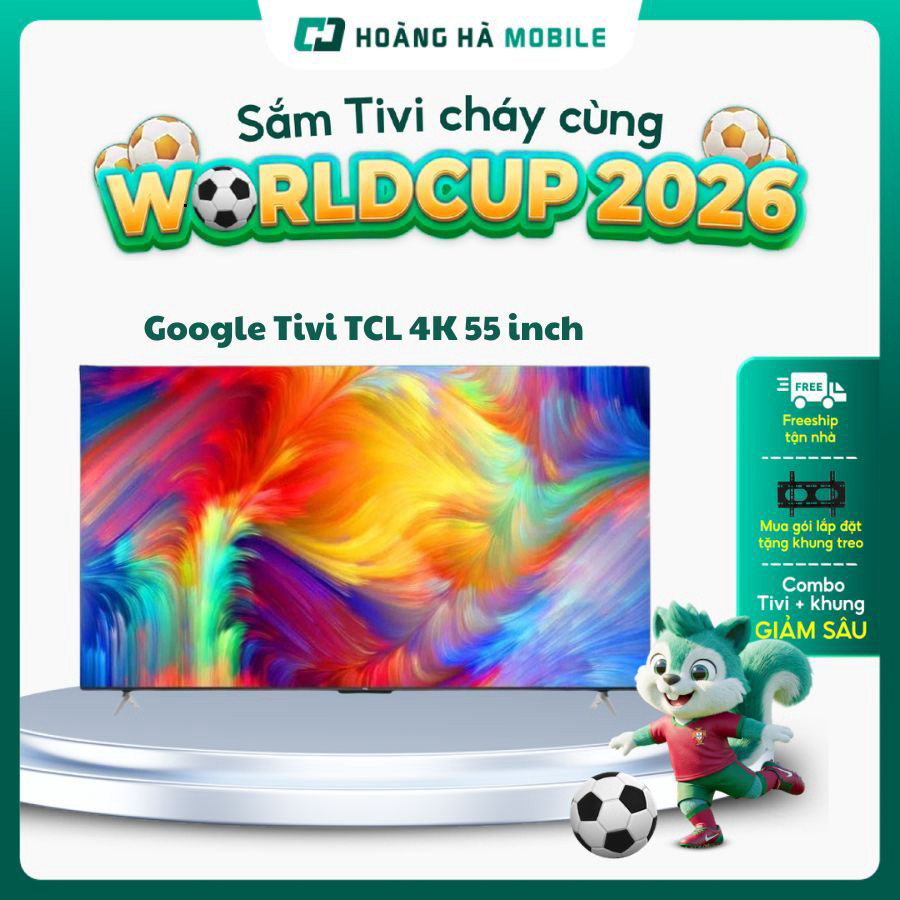 Google Tivi TCL 4K 55 inch 55P638 - Bảo hành Chính hãng 24 Tháng