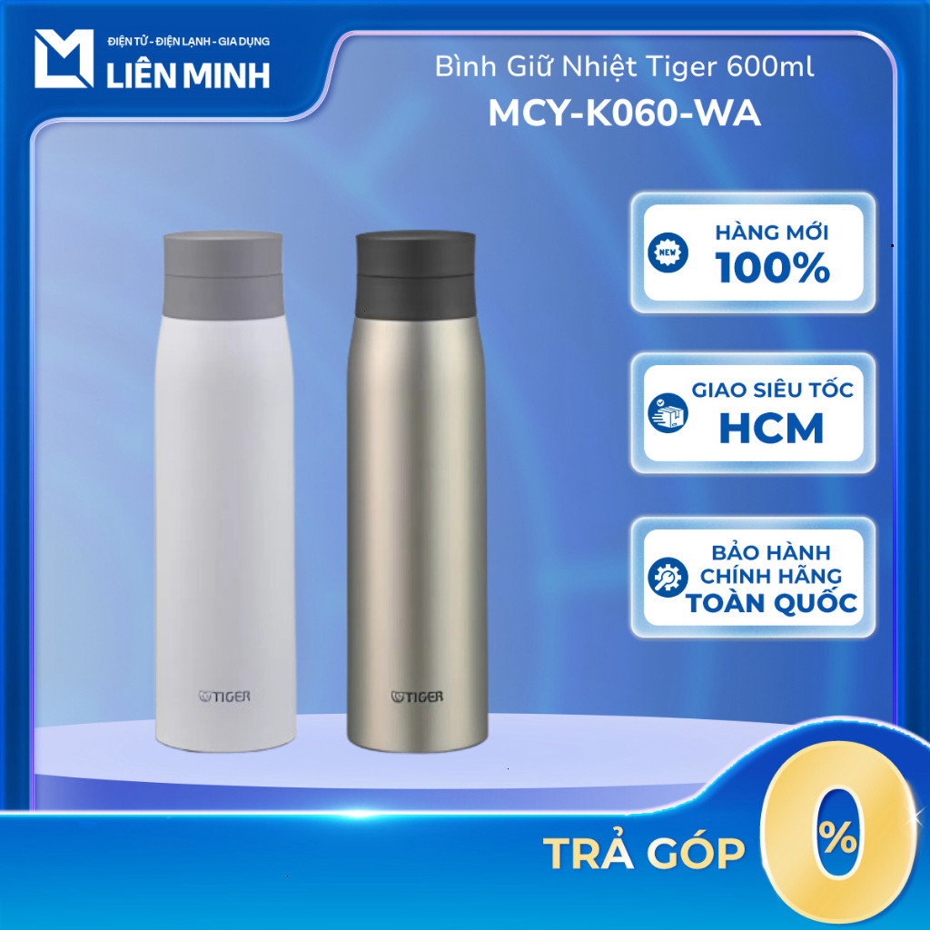 CH  [Hỏa Tốc HCM] MCY-K060-WA / MCY-K060-XZ - Bình Giữ Nhiệt Lưỡng Tính Tiger MCY-K060 [Giao Toàn Qu
