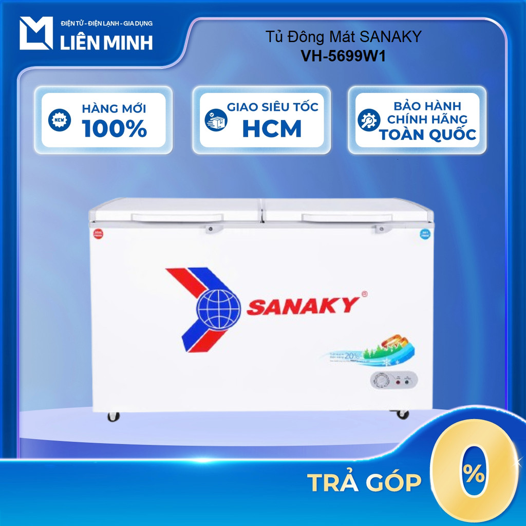 CH  VH-5699W1 - Tủ Đông Mát SANAKY VH-5699W1 - Bảo Hành Chính Hãng ]