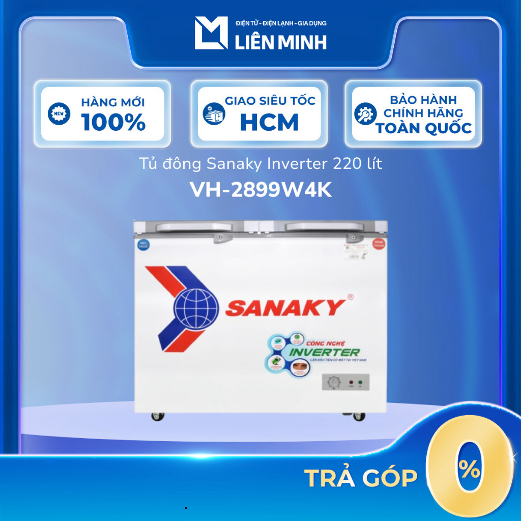 CH  VH-2899W4K / VH-3699W3 / VH-4099W4K Tủ Đông Sanaky Inverter 220L / 260L / 280L [SHIP 0Đ HCM] ]