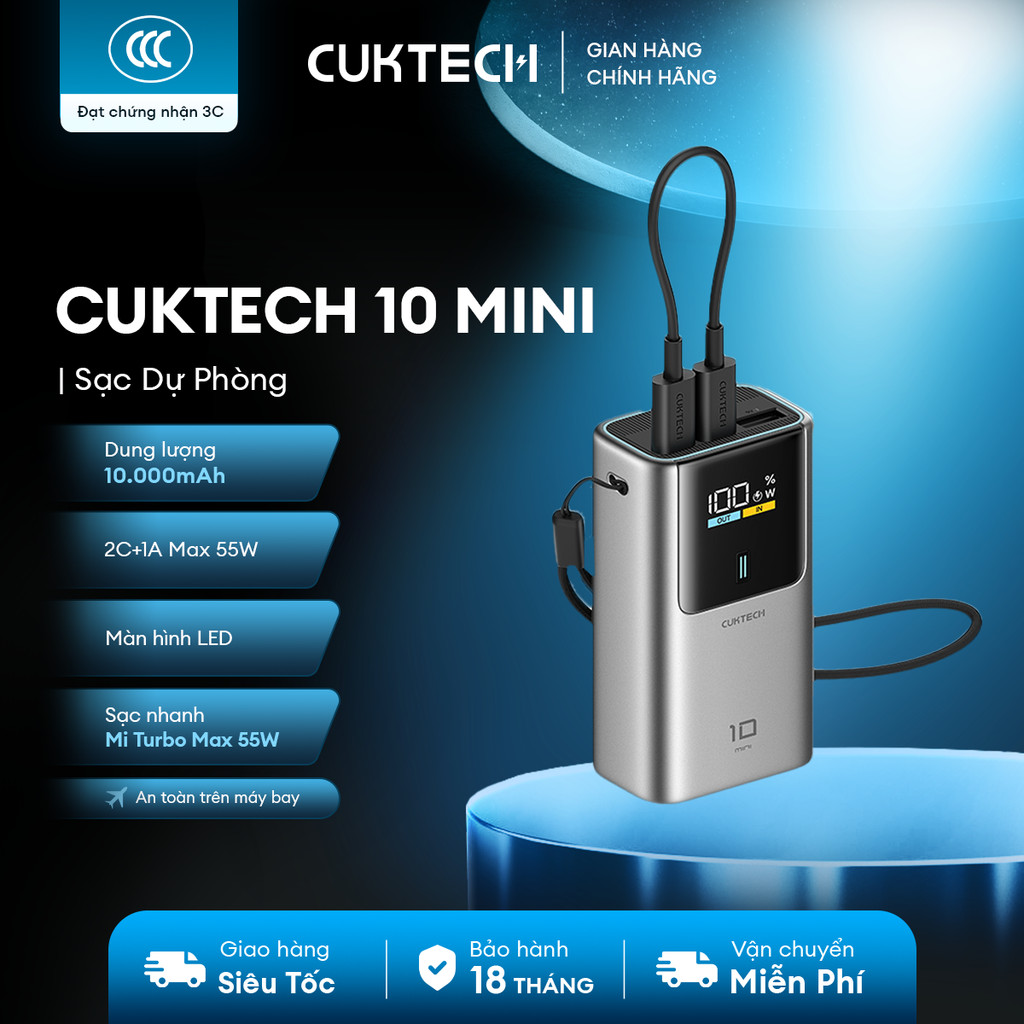 CUKTECH 10 MINI Sạc Di Động 2C1A | Sạc Nhanh 55W Max | Dung Lượng 10.000mAh | Bảo Hành 18 Tháng PB1055