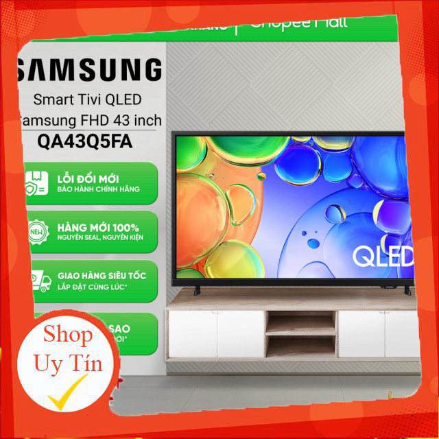 nhắn shop _  QA43Q5FA | QA43Q7FA  Smart Tivi QLED Samsung 43 Inch Q5F Full HD QA43Q5FAAKXXV [Toàn Qu