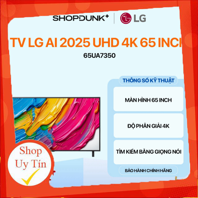 nhắn shop _  [Phí Lắp đặt 0Đ HN HCM] Smart Tivi LG AI 2025 UHD 4K 65 Inch 65UA7350 Chính Hãng _hàng 