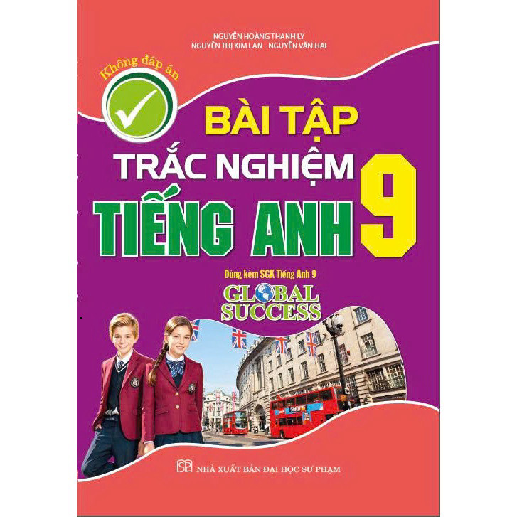 Sách - Bài tập trắc nghiệm tiếng anh 9 (dùng kèm sgk tiếng anh 9 global success) - HA