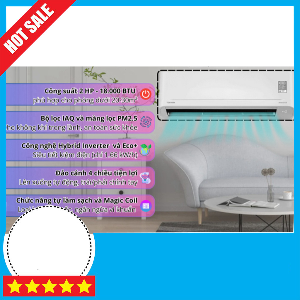 KHUYẾN MÃI  Máy Lạnh Đa Năng Inverter 2 HP Toshiba RAS-H18S5KCV2G-V Tiết Kiệm Điện Sạch Khí Freeship