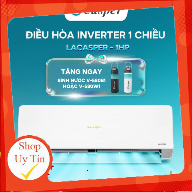 ( [Shopee - Lắp đặt 0Đ HN HCM] [TẶNG BÌNH GIỮ NHIỆT] Điều hòa LaCasper Inverter Siêu Tiết Kiệm Điện 