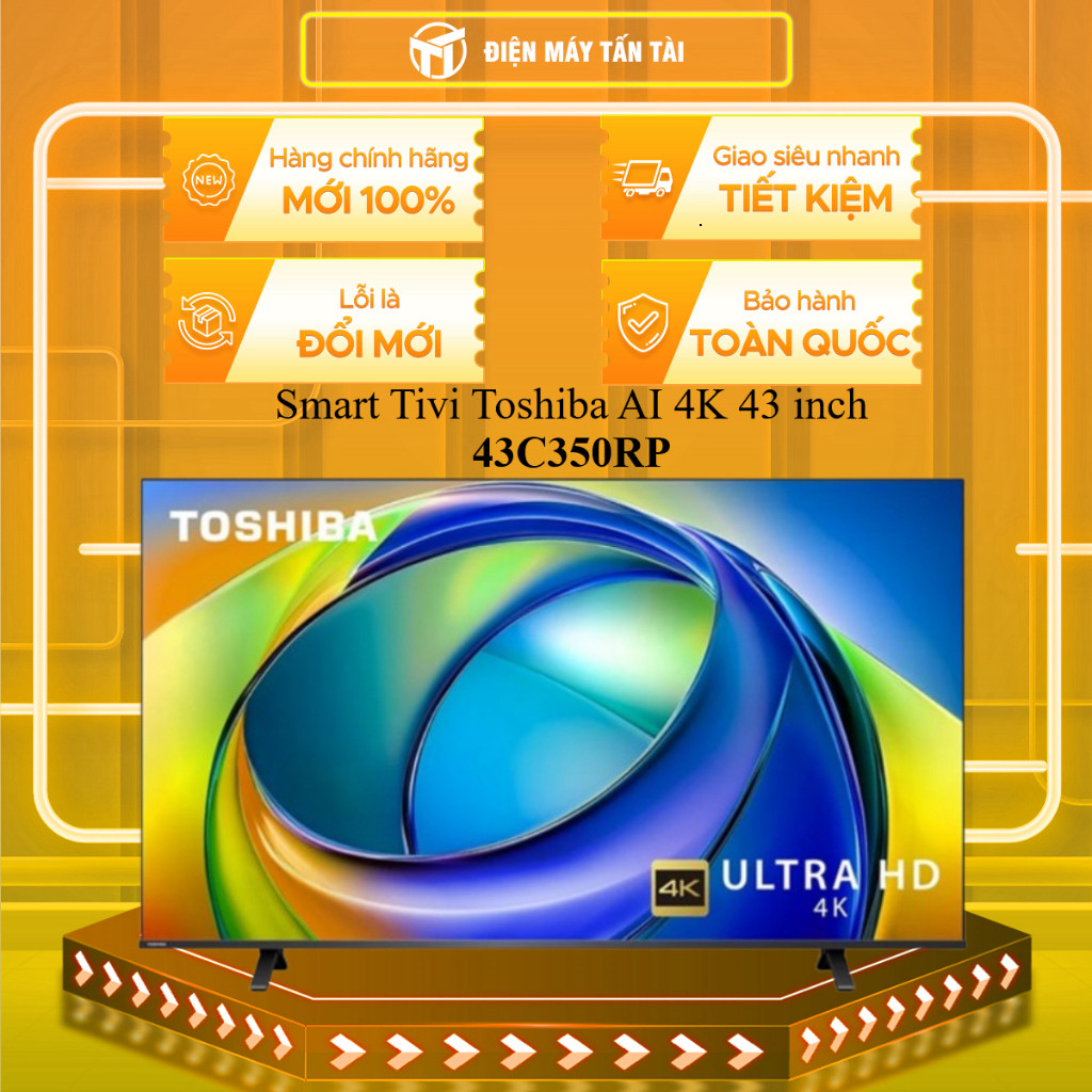 [ (TOÀN QUỐC) - 43C350RP - Smart Tivi Toshiba AI 4K 43 inch 43C350RP ]