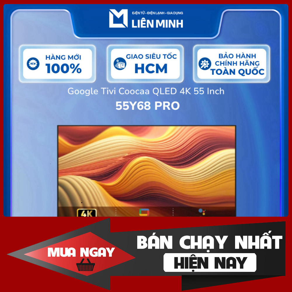 Tivi Google QLED Coocaa 55 Inch 4K Y68 PRO Chính Hãng Bảo Hành Toàn Quốc