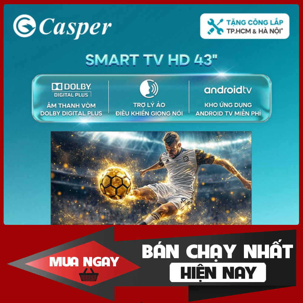 Tivi Android Casper 43 inch Full HD E43FAC110 Chính Hãng Bảo Hành 2 Năm
