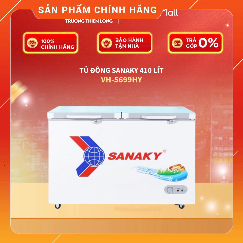 Sale Tủ đông Sanaky 410 lít 5699HY Tủ đông lớn 4 khay Giữ tươi tốt Giữ đông 40H Miễn phí lắp đặt.