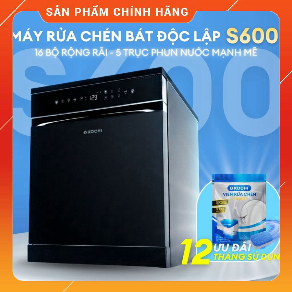 Sale Máy Rửa Chén Bát 16 Bộ KOCHI S600 5 Trục Phun Áp Suất Cao Rửa AI Sấy PTC Miễn phí lắp đặt.