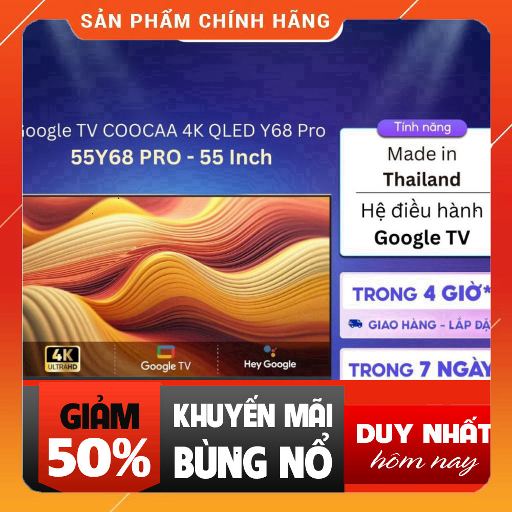 Sale  Tivi Google TV COOCAA 4K QLED 55 Inch Y68 Đẹp Bền Chắc Màn Hình Full HD Miễn phí lắp đặt.