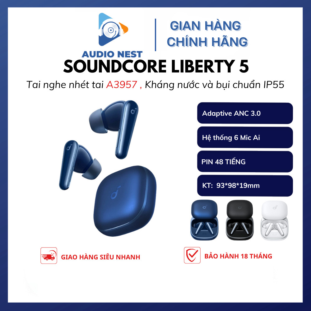 Tai Nghe Buetooth Soundcore Liberty 5 A3957 - Bảo Hành 18 Tháng.