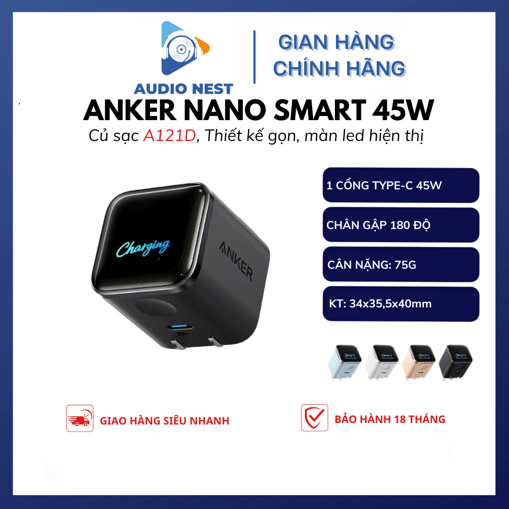 Củ Sạc Nhanh Anker Nano Smart 45W A121D - Bảo Hành 18 Tháng