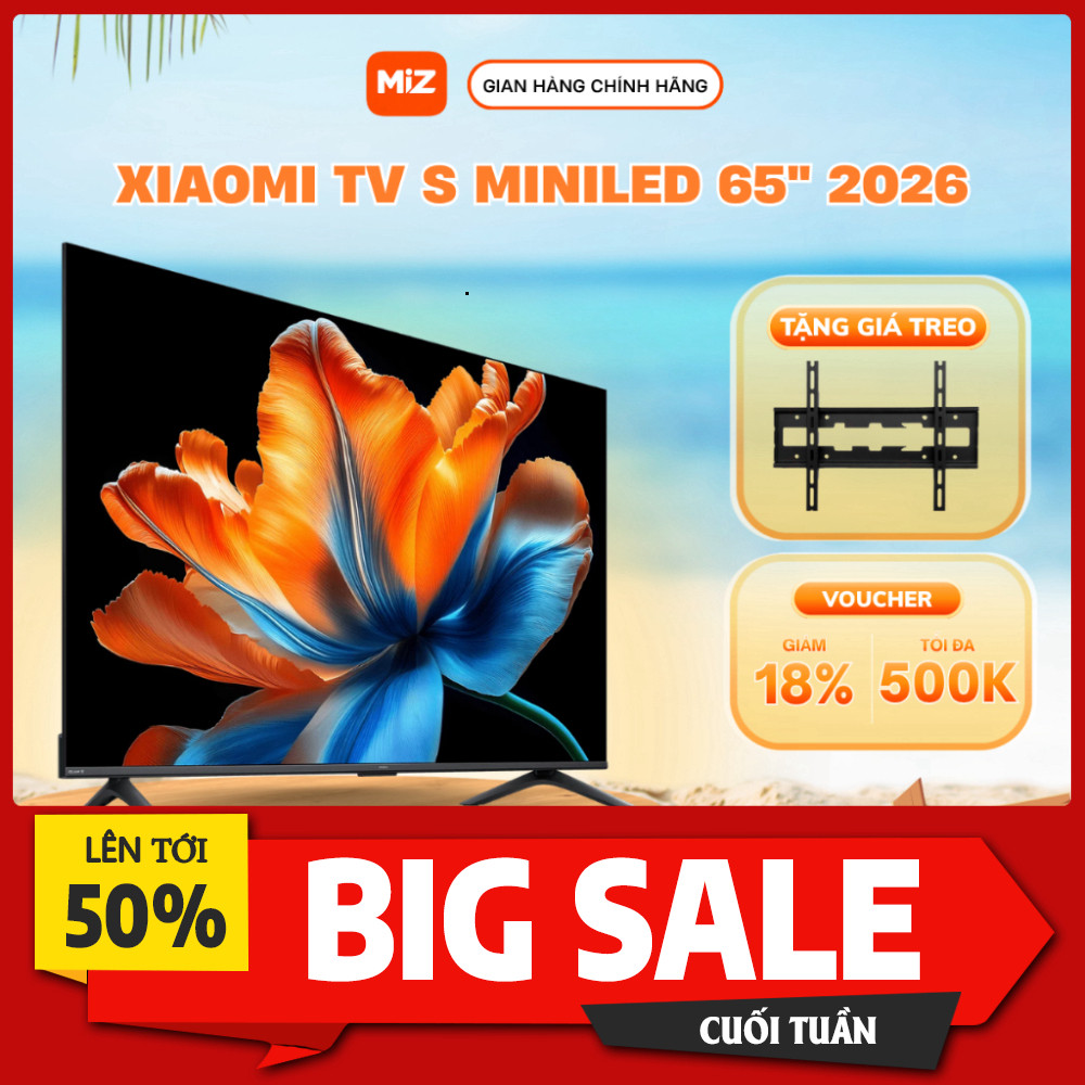 IB đặt đơn  Tivi Xiaomi mini led 65 2026google tv 4K Giải trí xem phim tại nhà với Tivi Xiaomi mini 