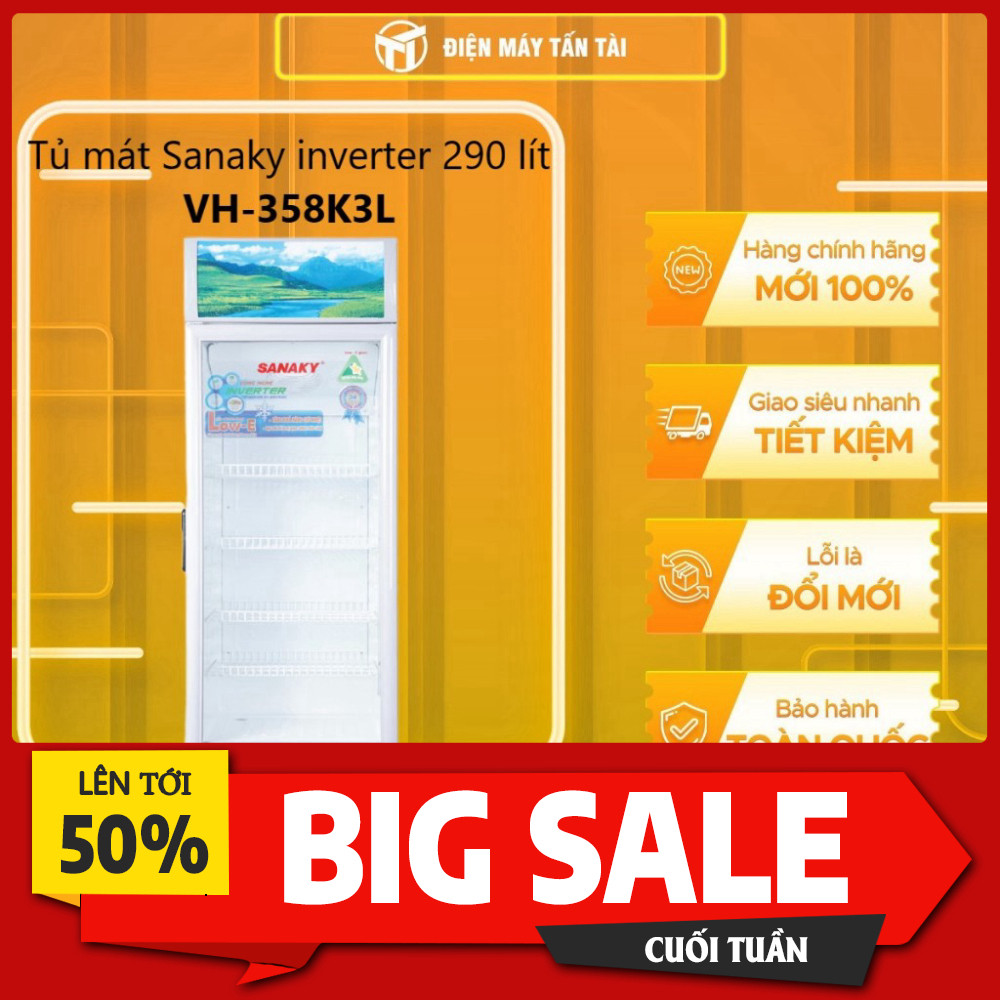 IIB đặt hàng Tủ Lạnh Sanaky Inverter 290L VH-358K3L Giữ Nhiệt Giá Rẻ Miễn phí lắp đặt.
