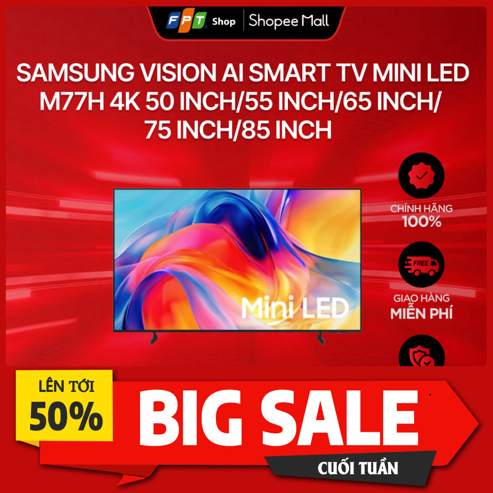 IB đặt đơn  Samsung Tivi Smart 4K Mini LED 50 inch/55 inch/65 inch/75 inch/85 inch Giao toàn quốc