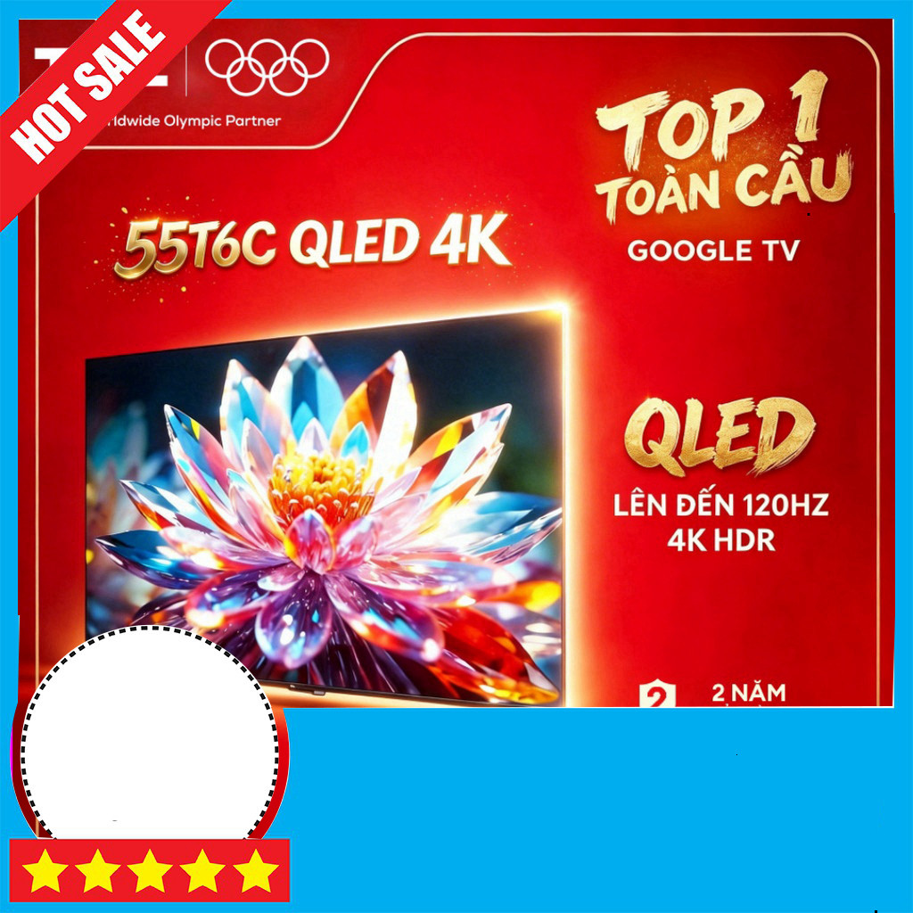 Nhắn shop đặt đơn  Tivi TCL 55T6C 55inch QLED Công Nghệ Quét 120Hz Hỗ Trợ HDR10+ (Suitable category 