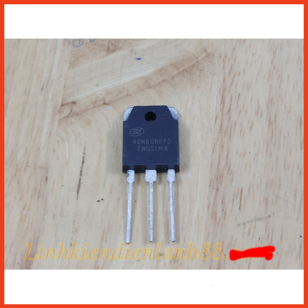 Sản phẩm IGBT 40N60NPFD 40N60 Tháo Máy Chất Lượng 