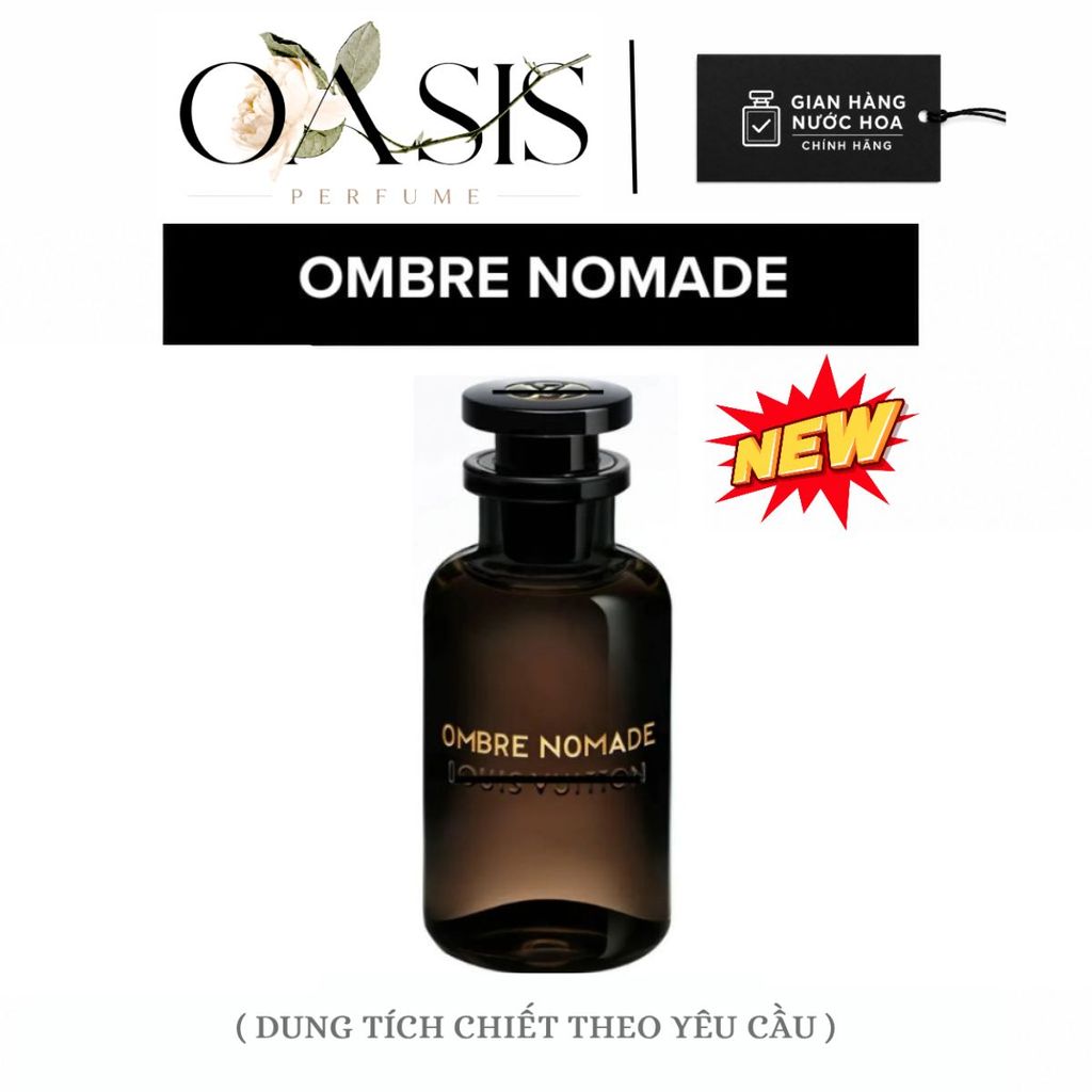 ᴏᴀsɪs ᴘᴇʀғᴜᴍᴇ | Nước Hoa Unisex Ombre Nomade EDP - Hương Trầm Gỗ Da Quyến Rũ, Sang Trọng - Chiết 2ml