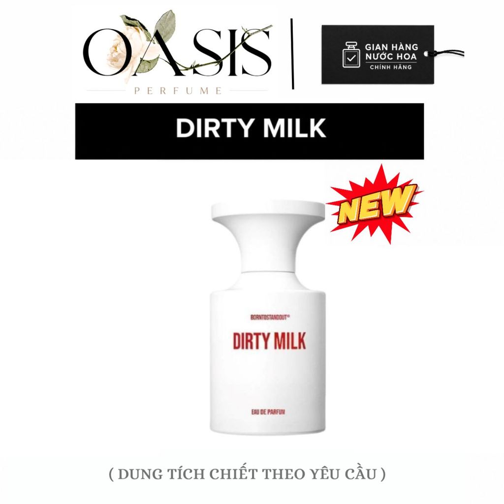 ᴏᴀsɪs ᴘᴇʀғᴜᴍᴇ | Nước Hoa Unisex Dirty Milk EDP – Hương Sữa Ngọt Béo Gourmand Ấm Áp Quyến Rũ – Chiết 