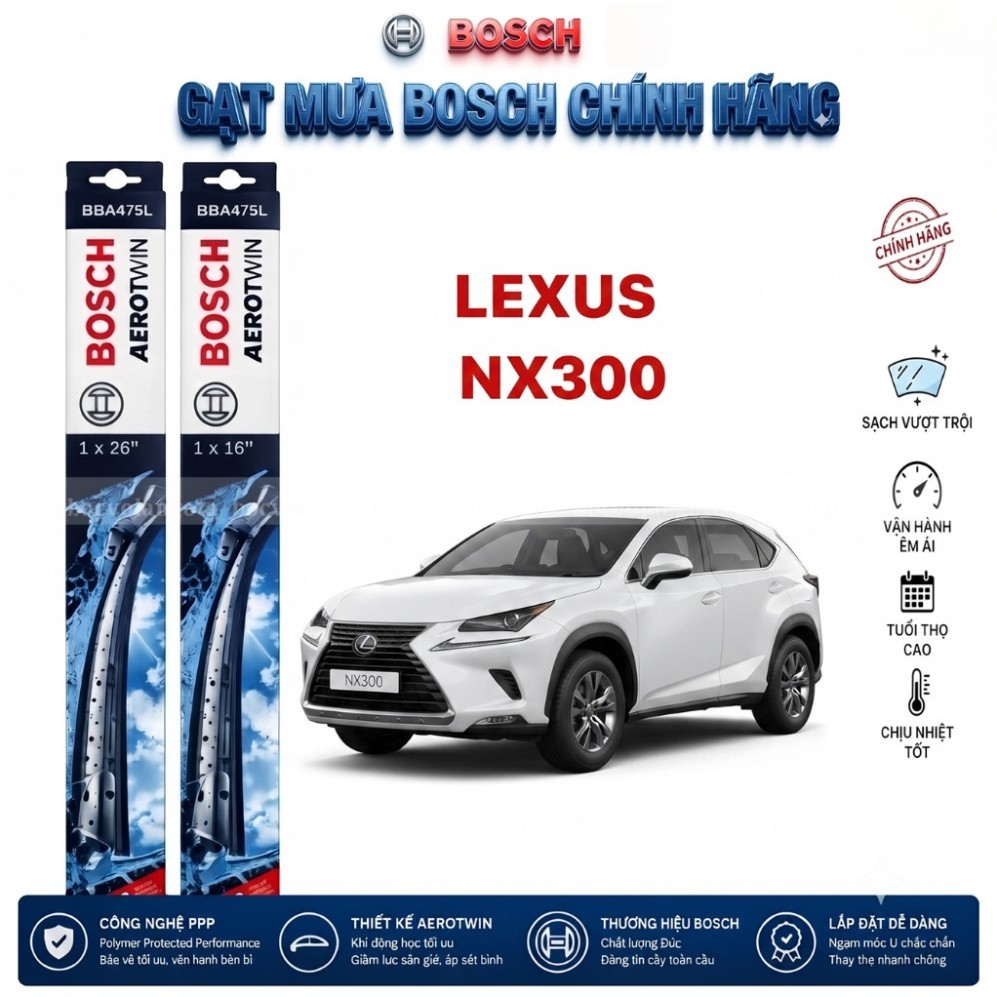 Bộ gạt mưa LEXUS NX300 đời 2018 - 2021 | BOSCH AEROTWIN set A156S cao cấp