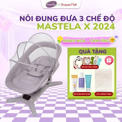 [NEW] Nôi đung đưa ru ngủ đa chế độ Mastela X 2024 - điều khiển cảm ứng 1 chạm - 8303/8305
