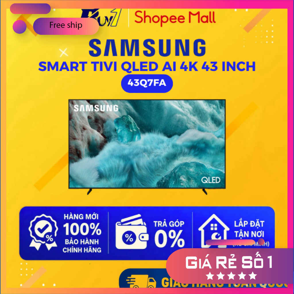 CH Tivi Samsung 4K 43 inch QLED AI QA43Q7FA 4K Cụ Thể Màu Sắc Sắt Nặng ]