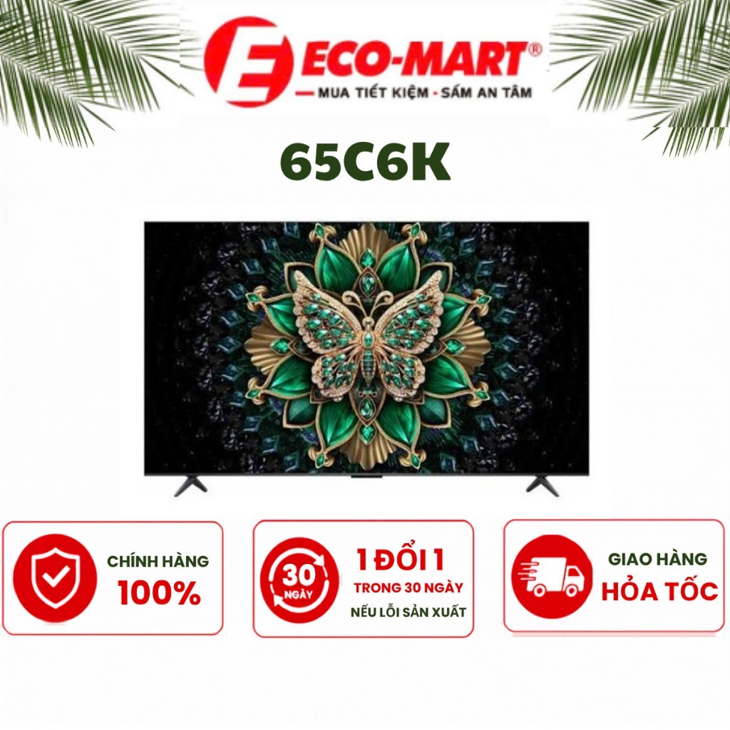 Tivi TCL 65 inch Miniled 65C6K