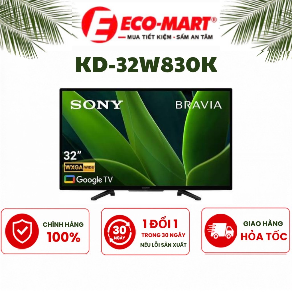 Google Tivi Sony 32 inch KD-32W830K