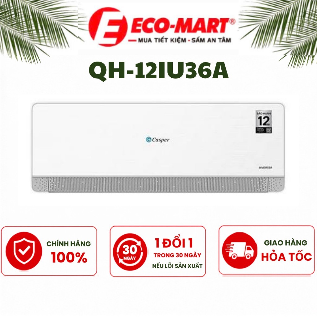 Điều hòa Casper inverter 12000BTU 2 chiều QH-12IU36A