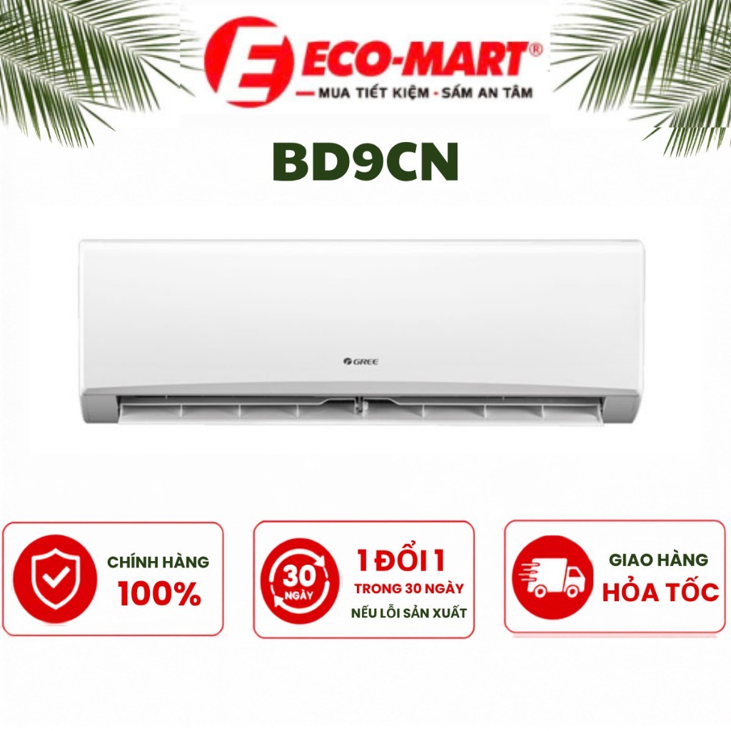 Điều hòa Gree 9.000BTU 1 chiều BD9CN