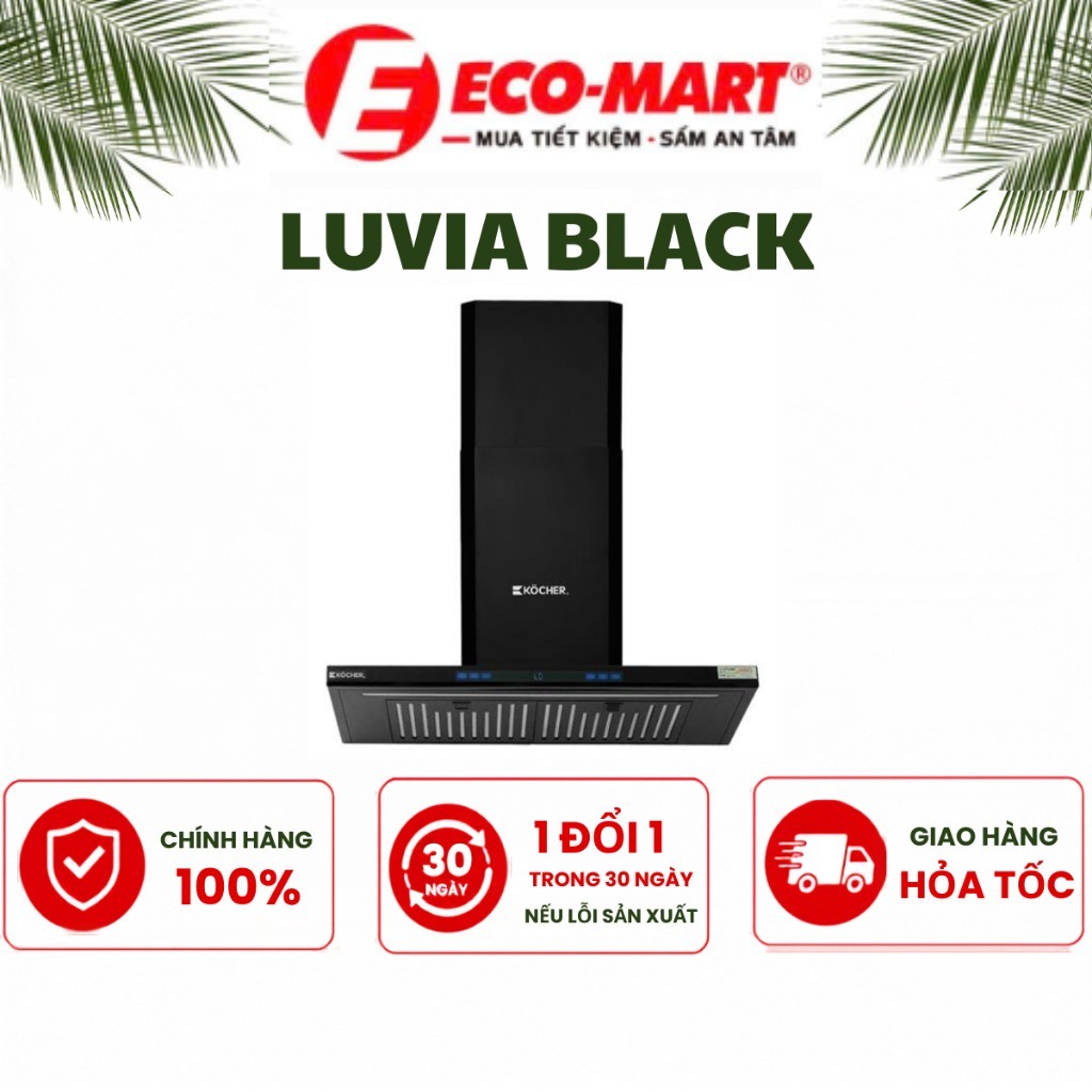 Máy hút mùi áp tường Kocher LUVIA BLACK