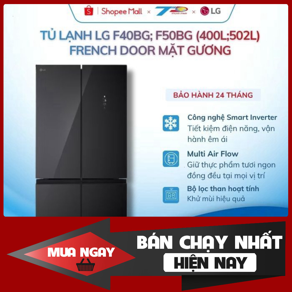 Tủ Lạnh LG F Series 400L; 502L French Door Nhiệt Ẩm Lạnh Tốt Bảo Hành 2 Năm Đầy Đủ