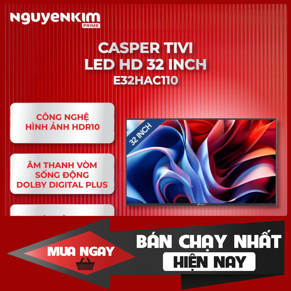 Tivi Full HD Casper 32 Inches E32HAC110 32 Inch HD Giữ Chất Lời Mượt
