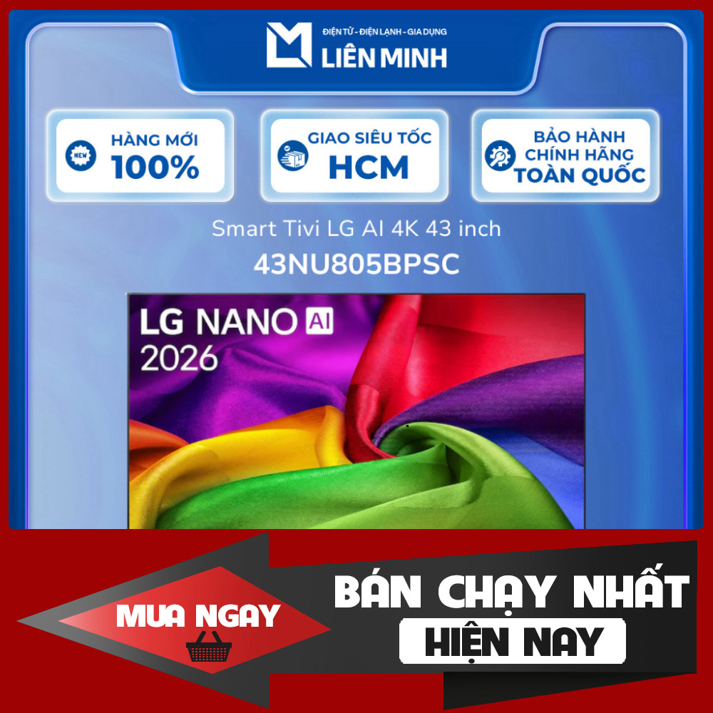 Tivi LG 43 4K AI Smart 43NU805BPSC 50" 43 50 Inch 4K UHD TV Cao Cấp Nhanh Chóng
