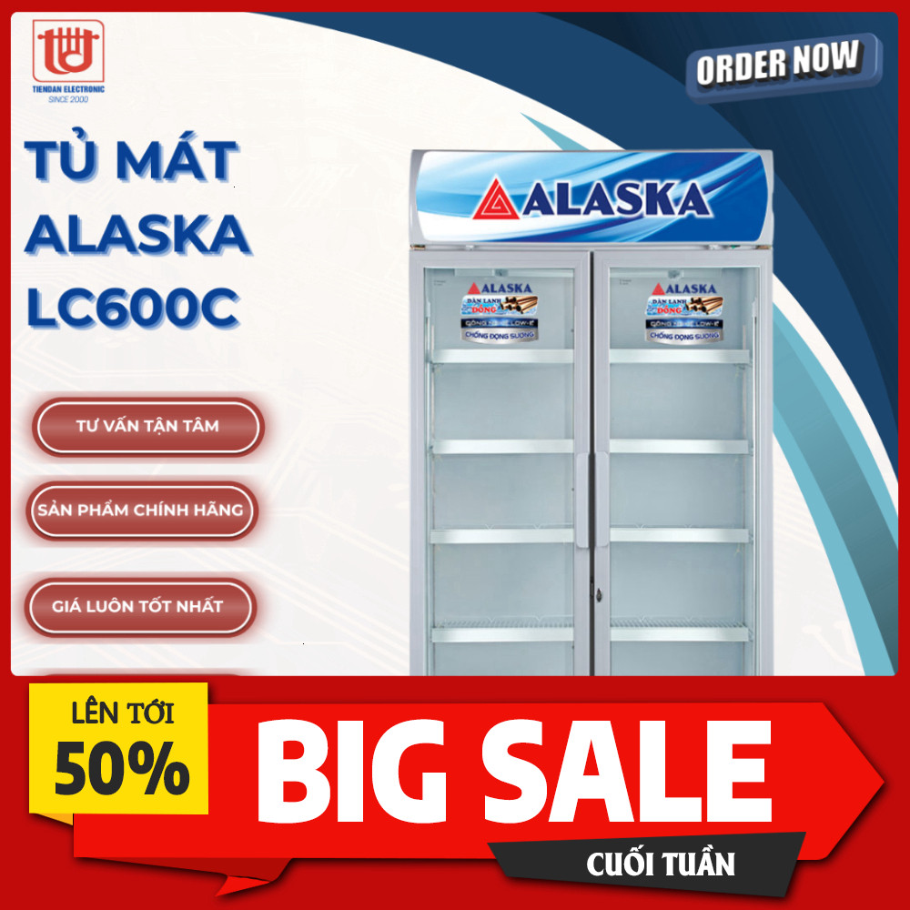 Khuyến mãi  Tủ Lạnh Alaska LC600C Công Suất 349W 2 Cánh Giữ Mát Dẻo Tiết Kiệm Điện Giao nhanh.