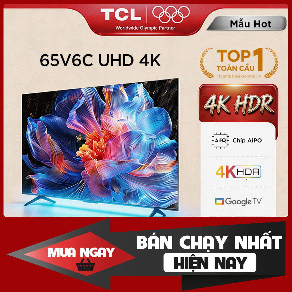 Tivi TCL 65 inch 4K HDR 65V6C TV Google TV 60Hz Dolby Atmos
