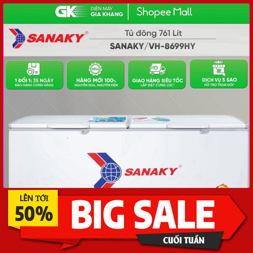 Khuyến mãi  Tủ Đông Sanaky 761 Lít VH-8699HY Chất Lượng Cao Bảo Hữu 5 Yêu Cầu Đi HCM Giao nhanh.