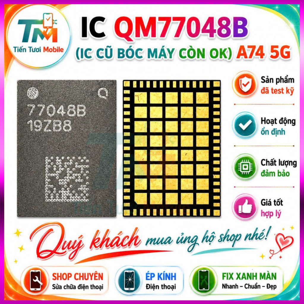 ic QM77048B,ic cũ bóc máy ok a74 5g ,Congtue 000