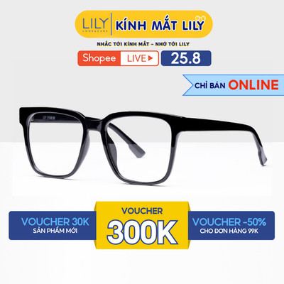 Gọng kính Nam Nữ Lilyeyewear mắt Vuông to chống bụi đi đường C0004