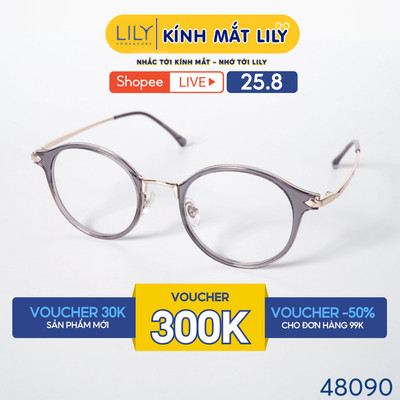 Gọng kính mắt tròn nam nữ LILYEYEWEAR chất liệu nhựa phối càng kim loại cao cấp kiểu dáng hiện đại thời trang 48090