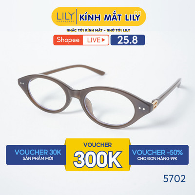 Gọng kính mắt Oval nam nữ LILYEYEWEAR chất liệu nhựa cao cấp chắc chắn, kiểu dáng hiện đại màu sắc thời trang 5702