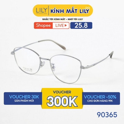 Gọng kính mắt Oval nam nữ LILYEYEWEAR chất liệu kim loại cao cấp chắc chắn, kiểu dáng hiện đại màu sắc thời trang 90365