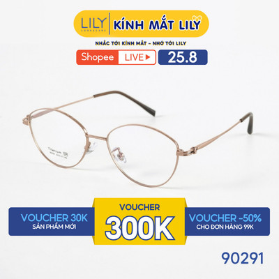 Gọng kính mắt Oval nam nữ LILYEYEWEAR chất liệu kim loại cao cấp chắc chắn, kiểu dáng hiện đại màu sắc thời trang 90291