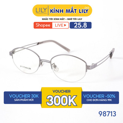 Kính mắt Oval thời trang nam nữ LILYEYEWEAR chất liệu Titan cao cấp chắc chắn kiểu dáng hiện đại thanh lịch 98713