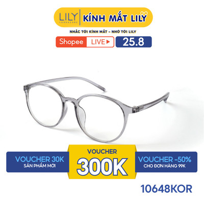 Gọng kính mắt tròn nam nữ LILYEYEWEAR chất liệu nhựa cao cấp chắc chắn kiểu dáng và màu sắc hiện đại thời trang 10648KOR